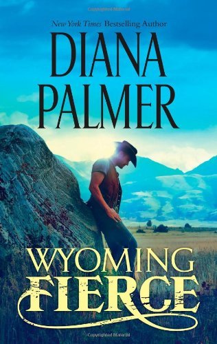 Diana Palmer/Wyoming Fierce@Original